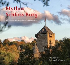 Mythos Schloss Burg - Wunsch, Thomas E.