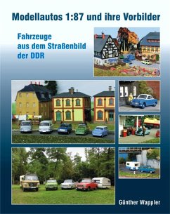 Modellautos 1:87 und ihre Vorbilder - Wappler, Günther