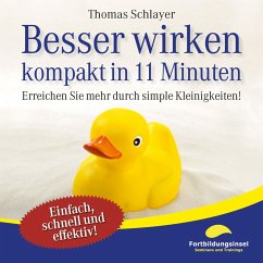 Besser wirken - kompakt in 11 Minuten (MP3-Download) - Schlayer, Thomas