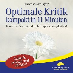 Optimale Kritik - kompakt in 11 Minuten (MP3-Download) - Schlayer, Thomas