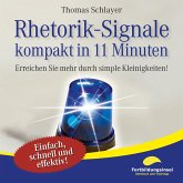 Rhetorik-Signale - kompakt in 11 Minuten (MP3-Download)