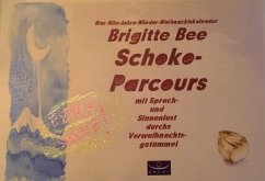 Schoko-Parcours - Bee, Brigitte