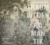 Traumbilder Romantik. Gedichte Traumbilder Romantik. Gedichte