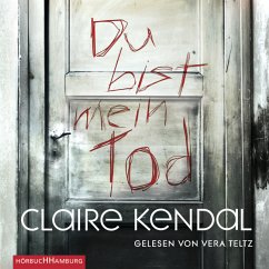 Du bist mein Tod, 5 Audio-CDs - Kendal, Claire