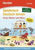 Spielerisch Deutsch lernen - neue Geschichten - Erste Wörter und Sätze - Vorschule
