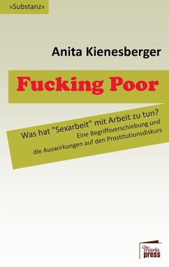 Fucking Poor - Kienesberger, Anita