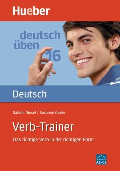 deutsch üben: Verb-Trainer - Dinsel, Sabine;Geiger, Susanne
