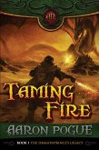 Taming Fire (The Dragonprince's Legacy, #1) (eBook, ePUB)