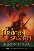 The Dragonswarm (The Dragonprince's Legacy, #2) (eBook, ePUB)