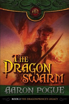 Cover The Dragonswarm (The Dragonprince's Legacy, #2) (eBook, ePUB)