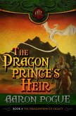 The Dragonprince's Heir (The Dragonprince's Legacy, #4) (eBook, ePUB)