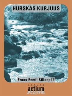 HURSKAS KURJUUS (eBook, ePUB) - Sillanpää, Frans Eemil