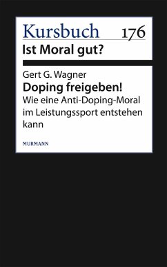 Doping freigeben! (eBook, ePUB) - Wagner, Gert G.