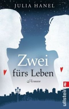 Zwei fürs Leben - Hanel, Julia