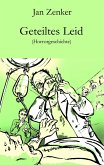 Geteiltes Leid (eBook, ePUB) Geteiltes Leid (eBook, ePUB)