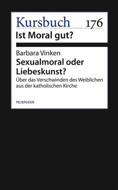 Sexualmoral oder Liebeskunst? (eBook, ePUB) - Vinken, Barbara