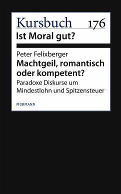 Machtgeil, romantisch oder kompetent? (eBook, ePUB) - Felixberger, Peter