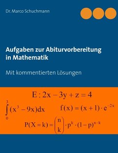 Aufgaben zur Abiturvorbereitung in Mathematik (eBook, ePUB)