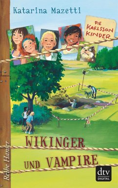 Wikinger und Vampire / Die Karlsson-Kinder Bd.3 (eBook, ePUB) - Mazetti, Katarina