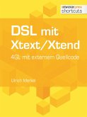 DSL mit Xtext/Xtend. 4GL mit externem Quellcode (eBook, ePUB)