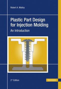 Plastic Part Design for Injection Molding (eBook, PDF) - Malloy, Robert A.