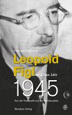 Leopold Figl und das Jahr 1945 (eBook, ePUB)