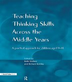 Teaching Thinking Skills across the Middle Years (eBook, PDF) Teaching Thinking Skills across the Middle Years (eBook, PDF)