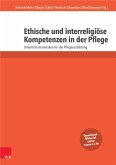 Ethische und interreligiöse Kompetenzen in der Pflege (eBook, PDF)