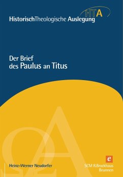 Der Brief des Paulus an Titus (eBook, PDF) - Neudorfer, Heinz-Werner
