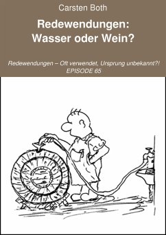 Redewendungen: Wasser oder Wein? (eBook, ePUB) - Both, Carsten