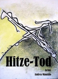 Hitze-Tod (eBook, ePUB) - Minutillo, Andrea