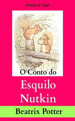 Cover O Conto do Esquilo Nutkin (eBook, ePUB)