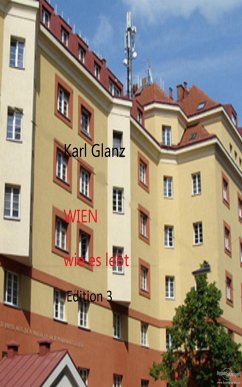Wien wie es lebt (eBook, ePUB) - Glanz, Karl