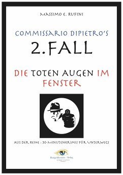 Die toten Augen im Fenster (eBook, ePUB) - E. Rufini, Massimo