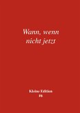 Wann, wenn nicht jetzt (eBook, ePUB)