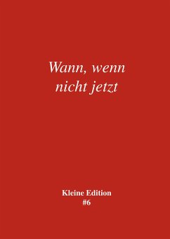 Wann, wenn nicht jetzt (eBook, ePUB) - Theadora Ruh, Sabine