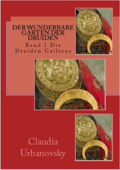 Der wunderbare Garten der Druiden (eBook, ePUB) - Urbanovsky, Claudia