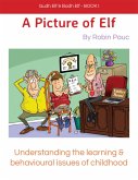 Gudh Elf & Bad Elf: Book 1 a Picture of Elf (eBook, ePUB)