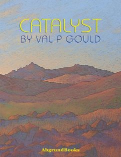 Catalyst (eBook, ePUB) - Gould, Val P