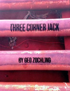 Three Corner Jack (eBook, ePUB) - Zochling, Gerard