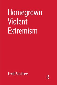 Homegrown Violent Extremism (eBook, ePUB) - Southers, Erroll
