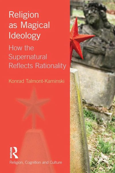 Religion as Magical Ideology (eBook, PDF) Religion as Magical Ideology (eBook, PDF)