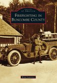 Firefighting in Buncombe County (eBook, ePUB)