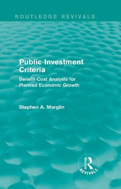 Public Investment Criteria (Routledge Revivals) (eBook, ePUB) - Marglin, Stephen A.