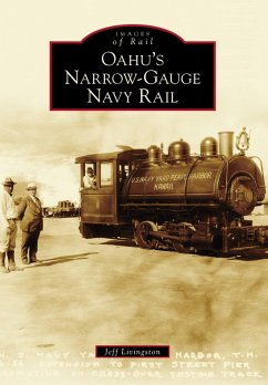 Cover Oahu's Narrow-Gauge Navy Rail (eBook, ePUB)