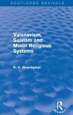 Vaisnavism, Saivism and Minor Religious Systems (Routledge Revivals) (eBook, PDF)