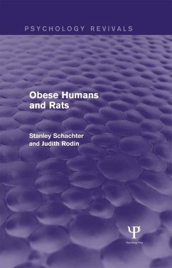 Obese Humans and Rats (eBook, PDF) - Schacter, Stanley; Rodin, Judith