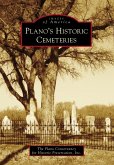 Plano's Historic Cemeteries (eBook, ePUB)