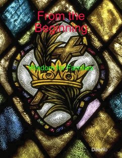 From the Beginning: Wisdom for Families (eBook, ePUB) - DaleNo