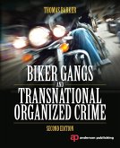 Biker Gangs and Transnational Organized Crime (eBook, ePUB)